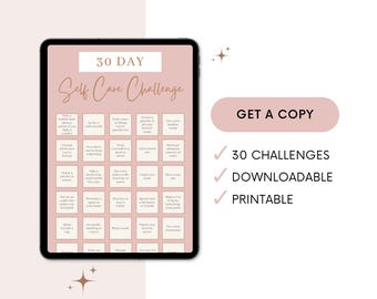 May include: A pink digital tablet displaying a 30-day self-care challenge with a grid of 30 squares, each containing a different self-care activity. The text "GET A COPY" is displayed in a pink button below the tablet. Below the button, a list of checkmarks with the text "30 CHALLENGES", "DOWNLOADABLE", and "PRINTABLE" is displayed.