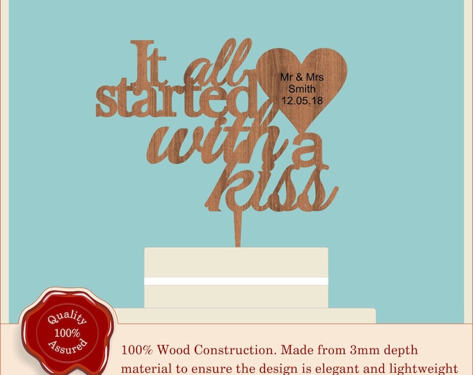 It all started with a kiss' Wooden Cake Topper Weddings Engagement Anniversary