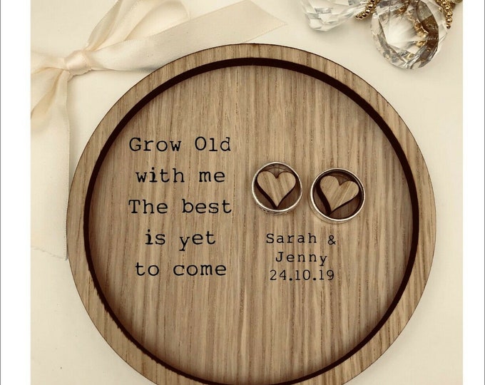 Wedding Ring Bearer Pillow Tray, Dish, Plate: Personalised Grow Old With Me