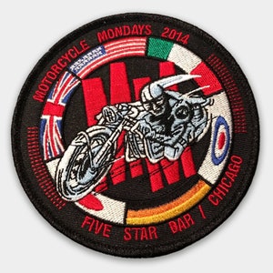 May include: A black and red embroidered patch featuring a motorcycle, a rider, and the text "Motorcycle Mondays 2014 Five Star Bar | Chicago". The patch includes flags of the United States, the United Kingdom, Ireland, and Italy.
