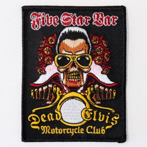 May include: Black embroidered patch with a skull wearing sunglasses and a white cape, riding a motorcycle. The text "Five Star Bar Dead Elvis Motorcycle Club" is embroidered in yellow.