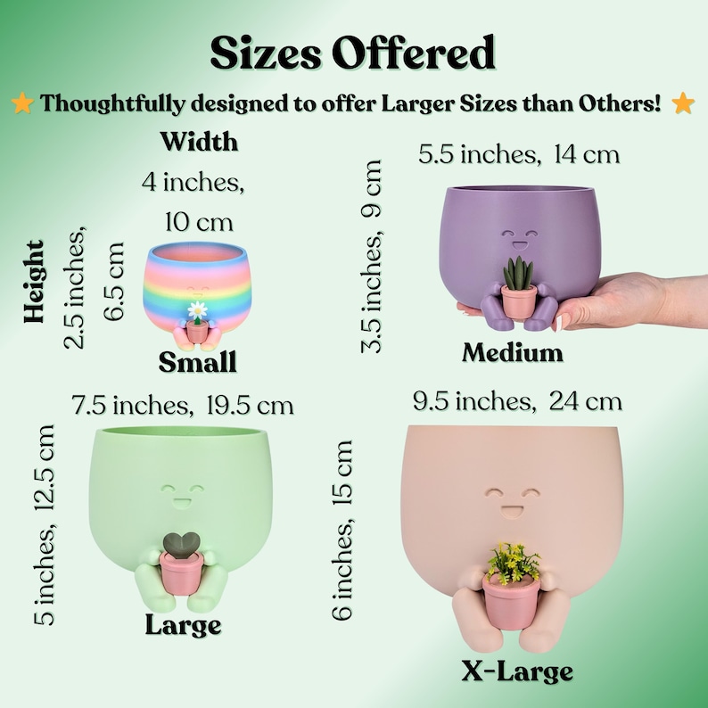 May include: Image showing four sizes of whimsical planters, each with a smiling face and holding a small pot with a plant. Sizes range from Small (4 inches wide, 2.5 inches high) to X-Large (9.5 inches wide, 6 inches high). Text reads "Sizes Offered."
