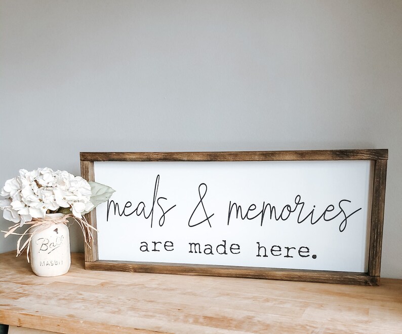 Meals and memories are made here dining room sign farmhouse Etsy