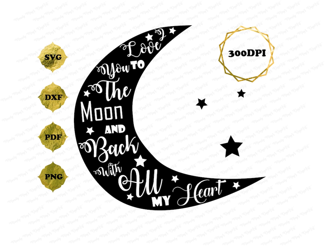 Cute Nursery Cut Fileslove Moon SVG PNG Design Space Etsy