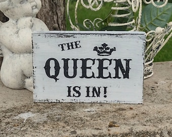 Mini Office Sign, The Queen is In, Tiered Tray Sign