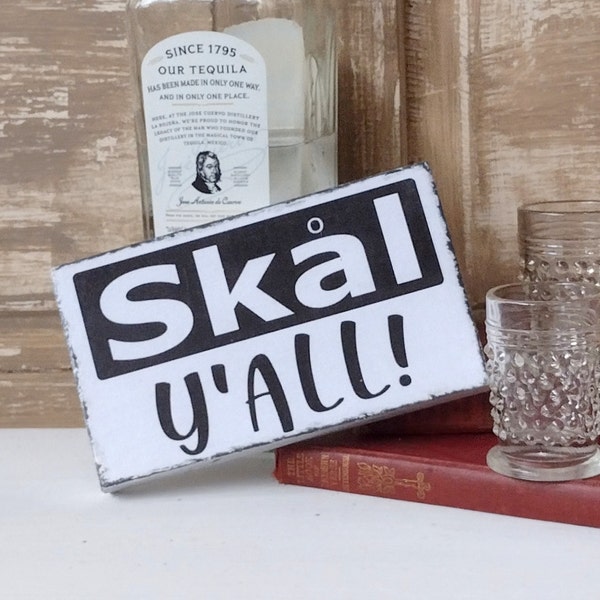 Skal Sign, Scandinavian Decor, Cheers, Home Bar