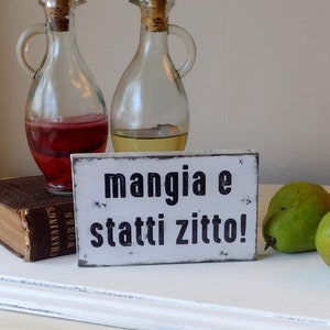 Shut up and eat! Mini Sign, Mangia e Statti Zitto, Tiered Tray Decor