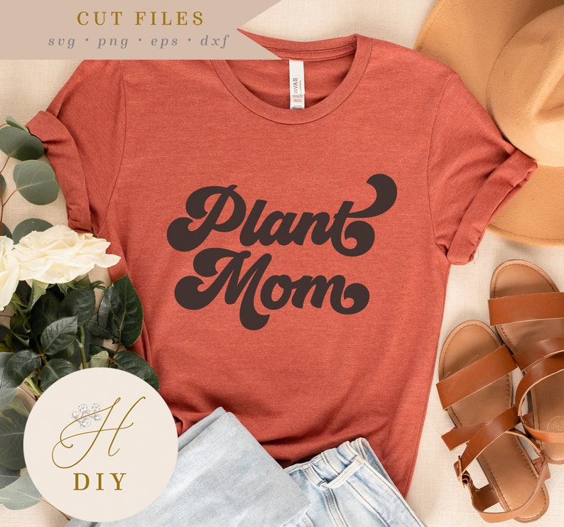 Plant Mom SVG Cut File Mother's Day Retro Boho Shirts eps ...