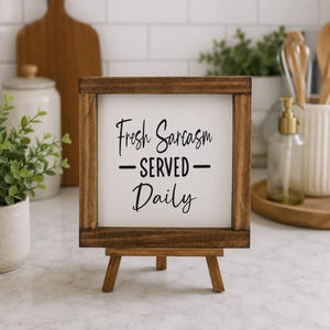 Fresh sarcasm served daily Wood Sign / Funny Farmhouse Home Decor / kitchen decor