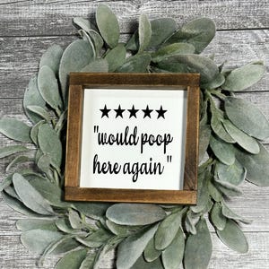 Wood Poop Here Again 5 star / Funny Bathroom Sign / Farmhouse Bathroom Decor / Wood Sign / Home Decor