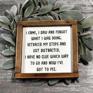 ADHD funny Sign Forgot what I was doing  | Wood Sign | Home Decor | Gift | office decor