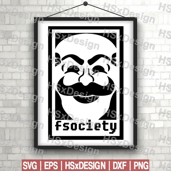 Mr Robot Fsociety  American Drama Thriller Malek Hacker TV Show Inspired. Digital Files Cut Cameo Cricut. Svg | Eps | Dxf | Png HSxDesign