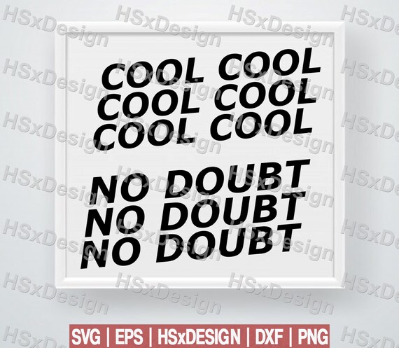 Cool Cool Cool No Doubt Brooklyn Nine Nine Tv Show Inspired Etsy Cool Cool Cool No Doubt Brooklyn Nine Nine Tv Show Inspired Etsy