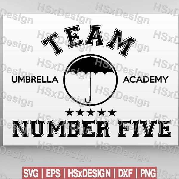 Team Number 5 Five Aidan Gallagher The Umbrella Academy Inspired. Digital Files Cut Files Cameo Cricut. Svg | Eps | Dxf | Png HSxDesign