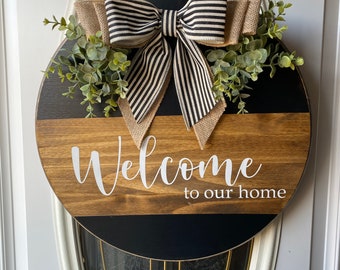 Welcome to our Home Sign, Welcome Wooden Sign, Front Door Welcome Sign, Welcome Door Hanger, Housewarming Gift, Farmhouse Decor, home Decor,