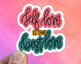 Self Love Is the Best Love Sticker, Self Love Sticker, Motivational Sticker, Water Bottle Sticker, Laptop Sticker, Laptop Decal
