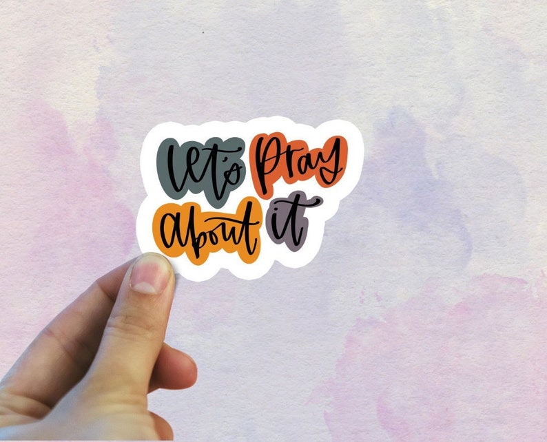 Let's Pray About It Sticker, Christian Stickers, Faith Sticker ...
