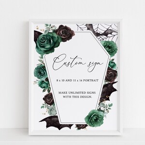 May include: A white sign with a black frame, featuring a custom sign design with a gothic theme. The design includes green and burgundy roses, bats, and a spiderweb. The text on the sign reads "Custom sign 8 x 10 AND 11 x 14 PORTRAIT MAKE UNLIMITED SIGNS WITH THIS DESIGN."