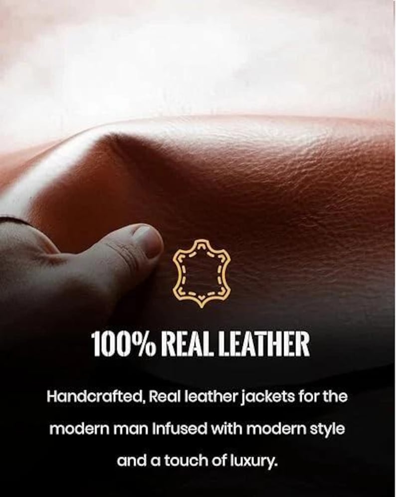 May include: Close-up of brown leather with the text "100% REAL LEATHER". The image shows a hand touching the leather. The text below reads "Handcrafted, Real leather jackets... and a touch of luxury."