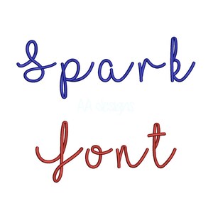 May include: Spark font in blue and font in red. The font is a cursive script style.