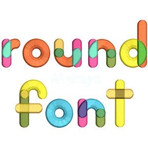 May include: The words "round font" are spelled out in a colorful, rounded font. Each letter is made up of multiple overlapping circles in various colors, including pink, orange, yellow, green, blue, and purple.