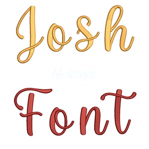 May include: A digital embroidery design featuring the word "Josh" in a gold cursive font and the word "Font" in a red cursive font.