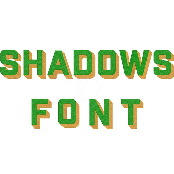 Shadows embroidery font. 3D block alphabet. Fill stitches embroidery. BX format.