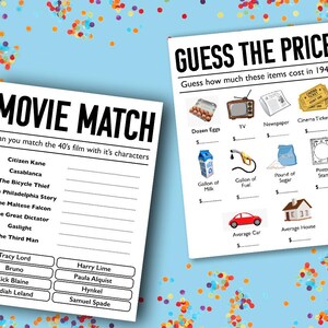 May include: Two printable game cards. The first card is a movie match game with a list of classic films from the 1940s and a list of characters from those films. The second card is a guess the price game with a list of items and their prices in 1945.