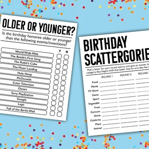 May include: Two printable game cards for a birthday party. The first card is a "Older or Younger?" game with a list of events and inventions. The second card is a "Birthday Scattergories" game with a list of categories and spaces for players to write answers.