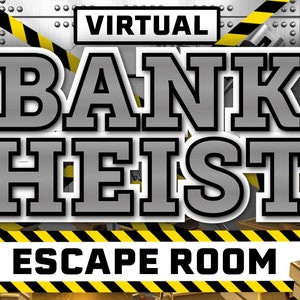 Bank Heist Virtual Escape Room Game || Games Night || Zoom Games || Online Escape Room at Home || Games for Zoom || Escape Room Virtual
