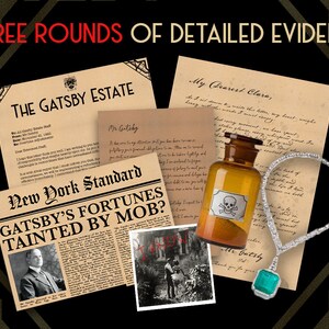Puede incluir: Una colecci&oacute;n de pruebas relacionadas con la finca de Gatsby, que incluye un art&iacute;culo de peri&oacute;dico titulado "&iquest;Las fortunas de Gatsby manchadas por la mafia?", una carta dirigida a "Mi querid&iacute;sima Clara", una botella de veneno con una etiqueta de calavera y huesos cruzados, un collar de diamantes y una fotograf&iacute;a de un hombre en un bosque.