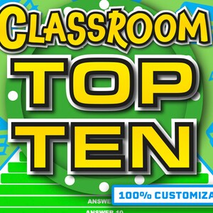 Peut inclure: Un graphique vert et jaune avec le texte "Classroom Top Ten" en lettres jaunes, en gras, avec un contour noir. Le graphique a un fond vert avec des points blancs et des piles de livres bleus et verts et des crayons. Le bas du graphique a une barre ray&eacute;e verte et blanche avec le texte "100% Customizable" en lettres bleues.