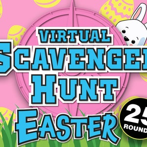 May include: A pink and yellow virtual Easter scavenger hunt with 25 rounds. The image features a white bunny peeking out from behind a yellow egg. The text "VIRTUAL SCAVENGER HUNT EASTER 25 ROUNDS" is in blue and black letters.