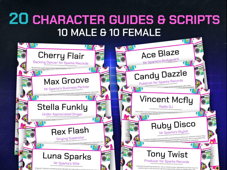 May include: A stack of colorful character cards with pink, white, and black backgrounds. Each card features a different character name, role, and description. The text on the cards includes "20 Character Guides & Scripts", "10 Male & 10 Female", "Cherry Flair", "Backing Dancer for Sparks Records", "Max Groove", "Mr Sparks's Business Partner", "Stella Funkly", "Under Appreciated Singer", "Rex Flash", "Singing Superstar", "Luna Sparks", "Mr Sparks's Wife", "Ace Blaze", "Mr Sparks's Bodyguard", "Candy Dazzle", "Publicist for Sparks Records", "Vincent Mcfly", "Radio DJ", "Ruby Disco", "Mr Sparks's Stylist", "Tony Twist", and "Producer for Sparks Records".