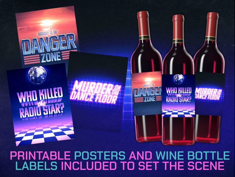 May include: Three red wine bottles with printable labels featuring a retro 80s theme. The labels include the text "Highway to the Danger Zone", "Who Killed the Radio Star?" and "Murder on the Dance Floor".
