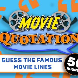 Può includere: Una grafica blu e arancione con il testo "Movie "Quotation" Guess the Famous Movie Lines 50 Rounds" e una bobina di pellicola.