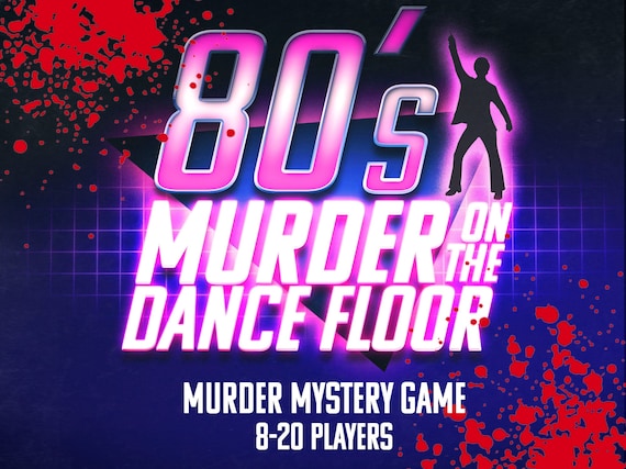 Murder On The Dancefloor 80s Murder Mystery Game || 1980s Murder Mystery Party Game Kit || 1980 Dinner Party Game || Whodunit Printable