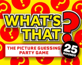 May include: A yellow and red game box with the text "WHAT'S THAT? THE PICTURE GUESSING PARTY GAME" and a black circle with the text "25 ROUNDS".