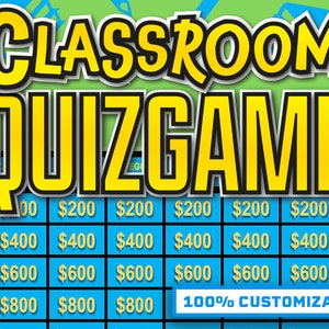 Peut inclure: Un jeu de quiz en classe avec un tableau bleu et jaune avec le texte "CLASSROOM QUIZGAME" en haut. Le tableau comporte six colonnes et quatre rang&eacute;es avec des montants en dollars dans chaque case. La rang&eacute;e du bas indique "100% CUSTOMIZABLE".