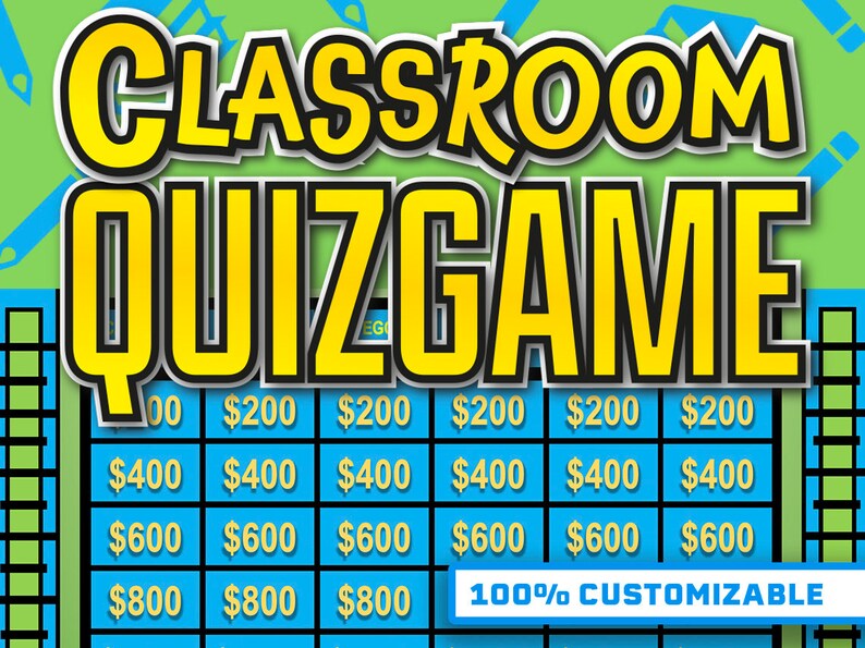 Peut inclure: Un jeu de quiz en classe avec un tableau bleu et jaune avec le texte "CLASSROOM QUIZGAME" en haut. Le tableau comporte six colonnes et quatre rang&eacute;es avec des montants en dollars dans chaque case. La rang&eacute;e du bas indique "100% CUSTOMIZABLE".