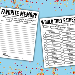 May include: A printable birthday party game with two sections. The first section is titled "Favorite Memory" and asks the player to write down their favorite memory of the birthday honoree. The second section is titled "Would They Rather?" and asks the player to guess which option the birthday honoree would choose from a list of pairs of options.