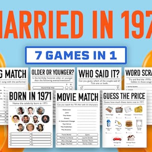 May include: A game set titled "Married in 1971" with seven different games. The games include Song Match, Older or Younger, Who Said It?, Word Scramble, Born in 1971, Movie Match, and Guess the Price. The text is in orange and white on a light blue background.