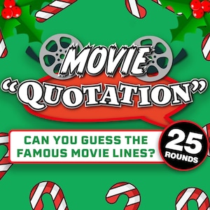 May include: A green and red Christmas-themed game called "Movie "Quotation"" with a film reel graphic and the text "Can you guess the famous movie lines? 25 Rounds".