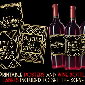 Puede incluir: Carteles imprimibles y etiquetas para botellas de vino con un dise&ntilde;o art d&eacute;co dorado. Los carteles y las etiquetas incluyen el texto "Have a Roaring Good Time", "A Little Party Never Killed Nobody" y "Snitches Get Stitches".