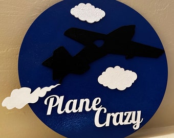 Plane Crazy Sign
