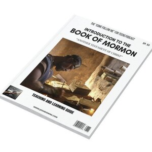 Come Follow Me for Teens - Intro to the Book of Mormon Study and Teaching Guide