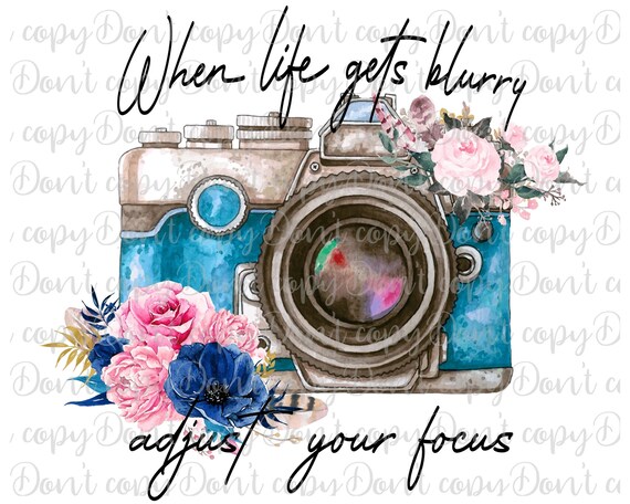 Photography Wall Quote Vinyl Wall Decals Vinyl Wall Lettering Life Gets Blurry Adjust Focus Decal Camera Decal Photographer Gift