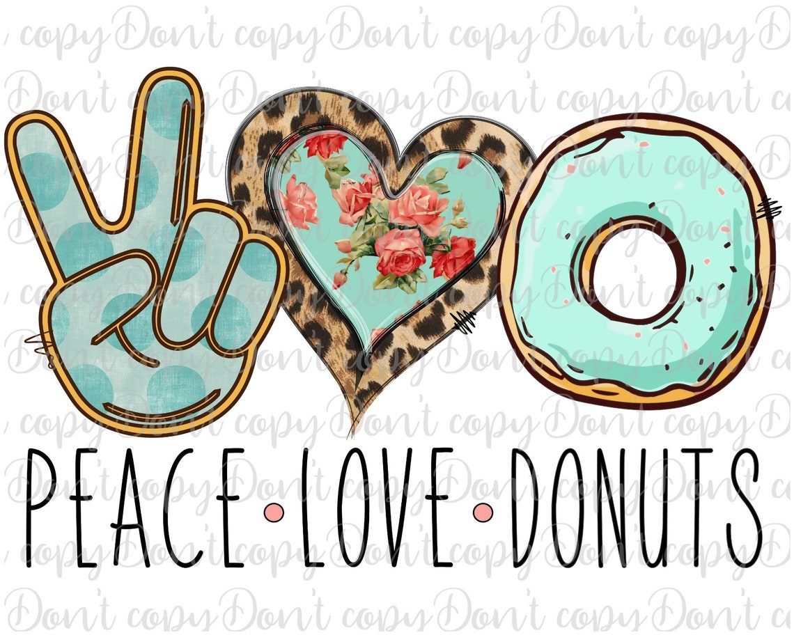 Peace Love Donuts Sublimation Design PNG Donuts PNG Summer Etsy
