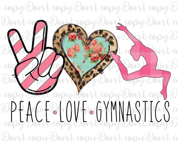 Peace Love Gymnastics Sublimation Design Png Gymnastics Png Etsy