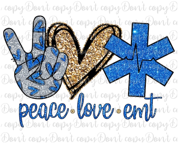 Download Peace Love Emt Png Sublimation Design